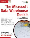 The Microsoft Data Warehouse Toolkit: With SQL Server 2008 R2 and the Microsoft Business Intelligence Toolset by Mundy, Joy, Thornthwaite, Warren 2nd (second) Edition [Paperback(2011)]
