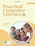 Practical Computer Literacy (Practical Series) by Parsons, June Jamrich, Oja, Dan 3rd (third) Edition [Paperback(2010)]