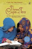 Three Cups of Tea: One Man's Journey to Change the World... One Child at a Time (Young Reader's Edition) by Greg Mortenson, David Oliver Relin Young reader's Edition [Paperback(2009)]