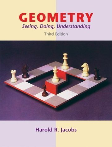 Geometry: Seeing, Doing, Understanding by Jacobs, Harold R. 3rd (third) Edition [Hardcover(2003)]
