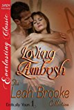 Loving Ambush [Erotically Yours 1] (Siren Publishing Everlasting Classic)