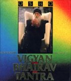Vigyan Bhairav Tantra: The Book of Secrets, A New Commentary. Second Series (Volume 2)