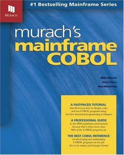 Murach's Mainframe COBOL unknown Edition by Murach, Mike, Prince, Anne, Menendez, Raul (2004)