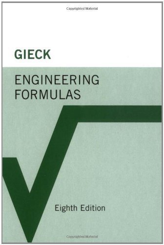 Engineering Formulas 8th (eighth) Edition by Gieck, Kurt, Gieck, Reiner (2006)
