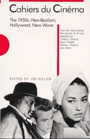 Cahiers du CinÂ¨Â¦ma: The 1950s: Neo-Realism, Hollywood, New Wave (Harvard Film Studies) (v. 1) unknown Edition by unknown (1985)