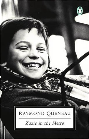 Zazie in the Metro (Penguin Twentieth-Century Classics) Later Printing Edition by Raymond Queneau (2001)