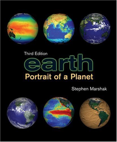 Earth: Portrait of a Planet (Third Edition) 3rd (third) Edition by Marshak, Stephen (2007)