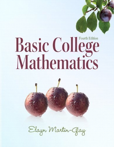 Basic College Mathematics (4th Edition) 4th (fourth) Edition by Martin-Gay, Elayn (2010)