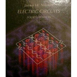 Electric Circuits 4th (fourth) Edition by Nilsson, James William (1993)