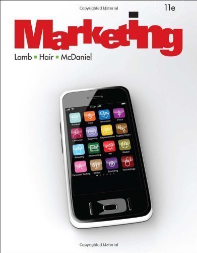 Marketing 11th (eleventh) Edition by Lamb, Charles W., Hair, Joe F., McDaniel, Carl (2010)