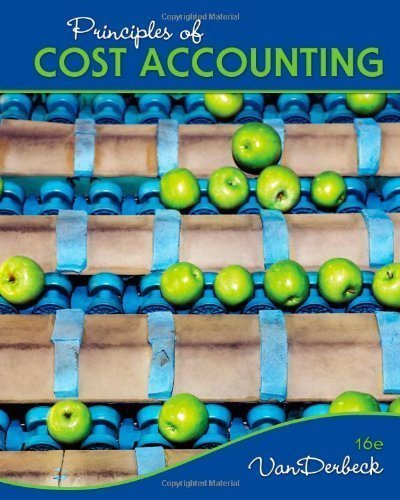 Principles of Cost Accounting 16th (sixteenth) Edition by Vanderbeck, Edward J. (2012)