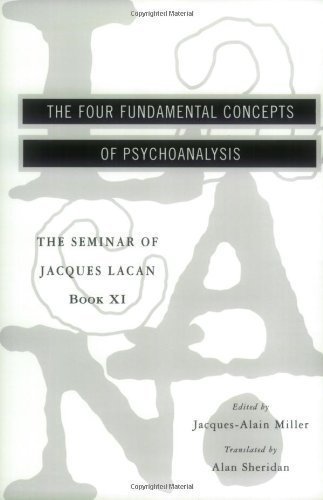 The Four Fundamental Concepts of Psychoanalysis (The Seminar of Jacques Lacan , Book 11) unknown Edition by Jacques Lacan (1998)