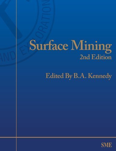 Surface Mining 2 Rev Sub Edition by Bruce A. Kennedy (1990)