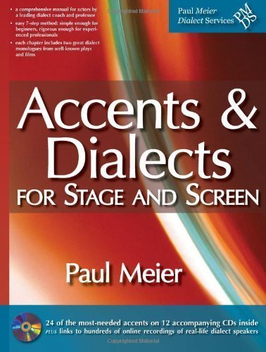 Accents & Dialects for Stage and Screen (includes 12 CDs) 21st (twenty-first) Edition by Paul Meier (2011)