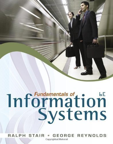 Fundamentals of Information Systems (with SOC Printed Access Card) 6th (sixth) Edition by Stair, Ralph, Reynolds, George (2011)