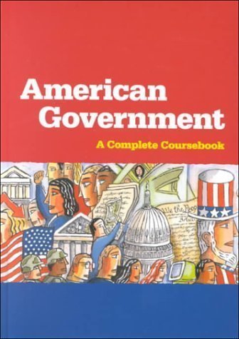 American Government: A Complete Coursebook 1 Student Edition by STECK-VAUGHN (1999)