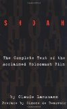Shoah: The Complete Text Of The Acclaimed Holocaust Film 10th
