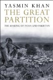 The Great Partition: The Making of India and Pakistan unknown Edition by Khan, Yasmin (2008)