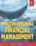 Multinational Financial Management 9th (ninth) Edition by Shapiro, Alan C. (2009)