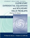 Student Solutions Manual to accompany Boyce Elementary Differential Equations 9e and Elementary Differential Equations w/ Boundary Value Problems 8e 9th (ninth) Edition by Boyce, William E., DiPrima, Richard C. (2008)