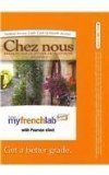 MyFrenchLab with Pearson eText -- Access Card -- for Chez nous: Branch¨¦ sur le monde francophone (one semester access) (4th Edition) 4th (fourth) Edition by Valdman, Albert, Pons, Cathy, Scullen, Mary Ellen (2011)