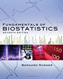Fundamentals of Biostatistics 7th (seventh) Edition by Rosner, Bernard (2010)