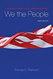 We The People 9th (ninth) Edition by Patterson, Thomas (2010)