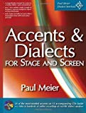Accents & Dialects for Stage and Screen (includes 12 CDs) 21st (twenty-first) Edition by Paul Meier (2011)