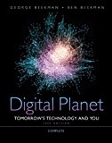 Digital Planet: Tomorrow's Technology and You, Complete (10th Edition) 10th (tenth) Edition by Beekman, George, Beekman, Ben (2011)