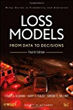 Loss Models: From Data to Decisions (Wiley Series in Probability and Statistics) 4th (fourth) Edition by unknown (2012)