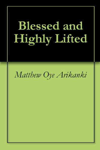Book Cover Blessed and Highly Lifted
