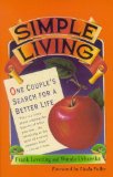 Simple Living: One Couple's Search for a Better Life