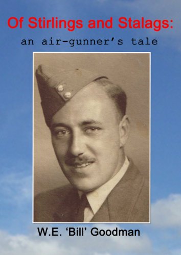 Of Stirlings and Stalags: an air-gunner's tale