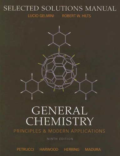 General Chemistry: Principles and Modern Applications 9th (ninth) Edition by Gelmini, Lucio, Hilts, Robert [2006]