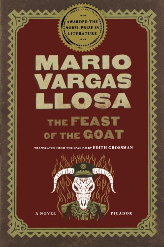 The Feast of the Goat: A Novel Reprint Edition by Vargas Llosa, Mario [2002]