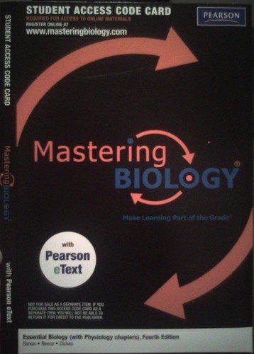 MasteringBiology with eBook Access Kit for Essential Biology (with Physiology chapters) Fourth Edition (4th Edition) unknown Edition by Campbell [2009]