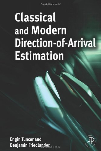 Classical and Modern Direction-of-Arrival Estimation 1st (first) Edition by unknown [2009]