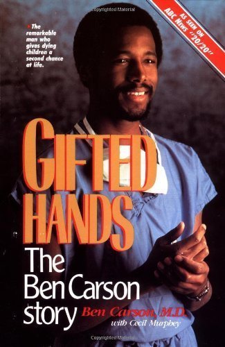 Gifted Hands Reprinted Edition by Carson M.D., Ben [1992]