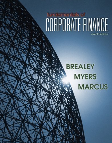 Fundamentals of Corporate Finance with Connect Plus 7th (seventh) Edition by Brealey, Richard, Myers, Stewart, Marcus, Alan [2011]