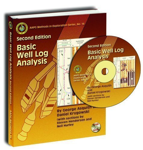 Basic Well Log Analysis, 2nd Edition 2nd (second) Edition by Daniel Krygowski [2004]