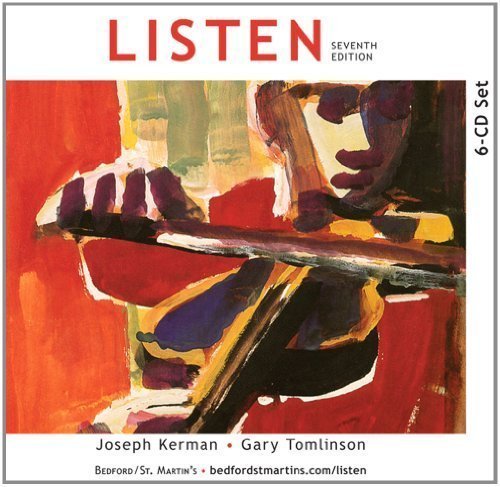6-CD Set to Accompany Listen 7th (seventh) Edition by Kerman, Joseph, Tomlinson, Gary [2011]