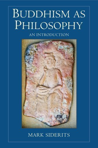 Buddhism as Philosophy: An Introduction unknown Edition by Siderits, Mark [2007]