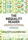 The Inequality Reader: Contemporary and Foundational Readings in Race, Class, and Gender 2nd (second) , Seco Edition by unknown [2011]