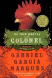 No One Writes to the Colonel: and Other Stories (Perennial Classics) 1st (first) Edition by Garcia Marquez, Gabriel [2005]