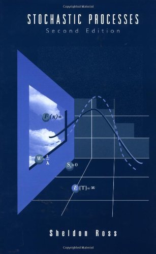 Stochastic Processes 2nd (second) Edition by Ross, Sheldon M. (1995)