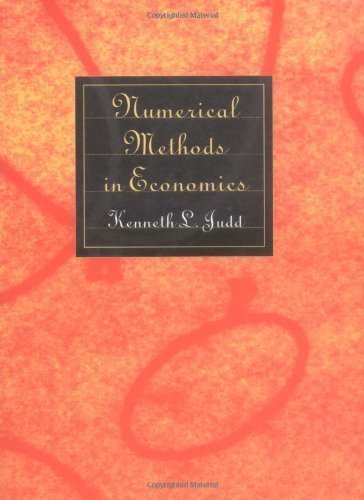 Numerical Methods in Economics unknown Edition by Judd, Kenneth L. (1998)