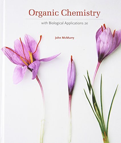 Organic Chemistry: With Biological Applications 2nd (second) Edition by McMurry, John E. (2010)