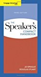 Cengage Advantage Books: The Speaker's Compact Handbook 3rd (third) Edition by Sprague, Jo, Stuart, Douglas (2011)