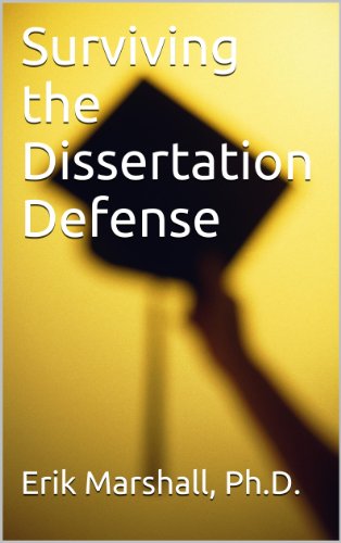 Surviving the Dissertation Defense