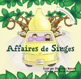 Affaires de Singes / Monkey Business (French Children's Book Edition) (La sÃ©rie: Sandwich d'Alfie) (French Edition)